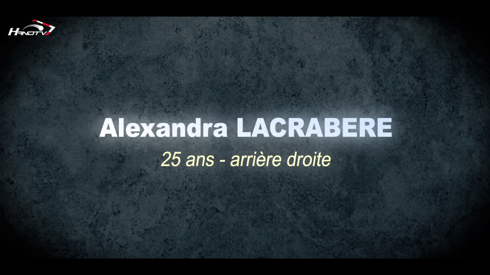 HandTV - JO 2012 (F) : le portrait d'Alexandra Lacrabère - FFHandball